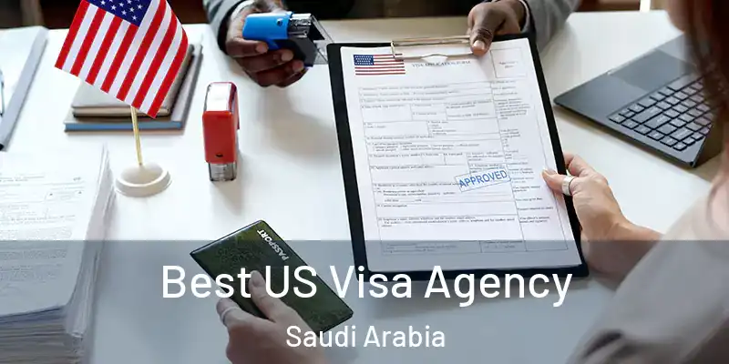 Best US Visa Agency Saudi Arabia