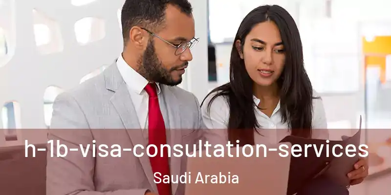 h-1b-visa-consultation-services Saudi Arabia
