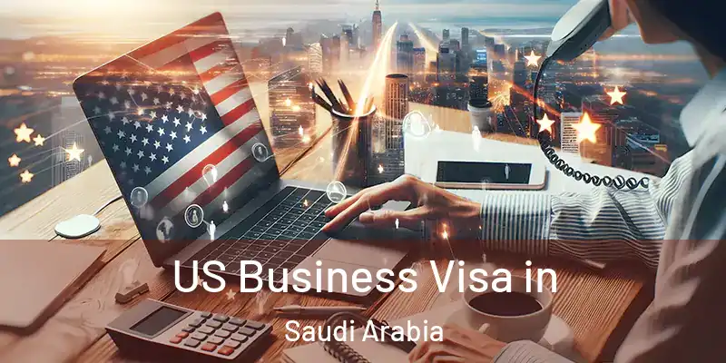 US Business Visa in Saudi Arabia