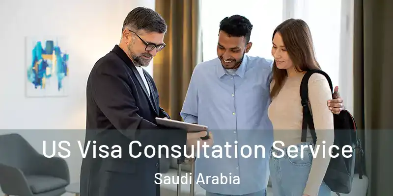 US Visa Consultation Service Saudi Arabia